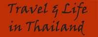 Tours in Thailand, Travel and Life in Thailand